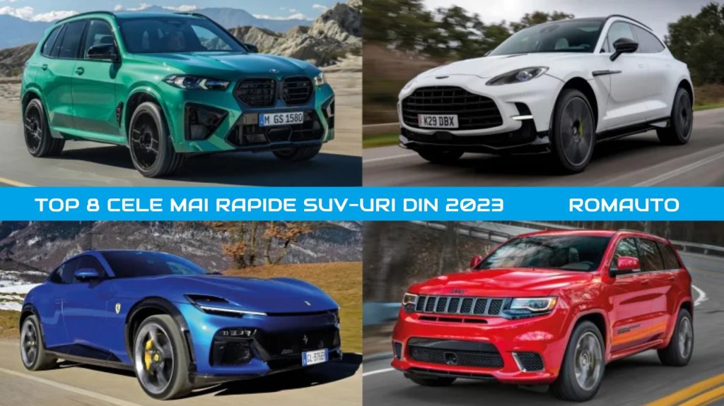 Top 8 cele mai rapide SUV-uri din 2023