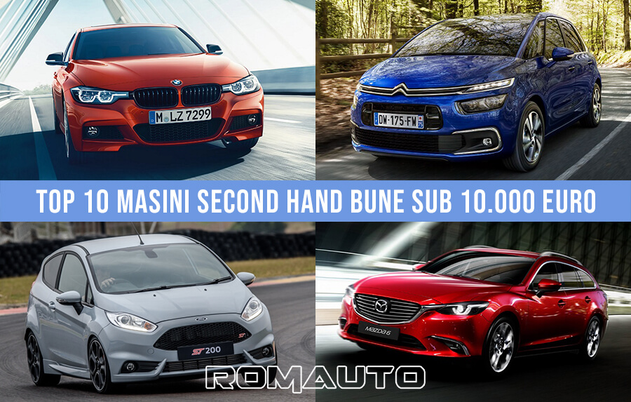 top 10 masini second hand bune sub 10 mii de euro