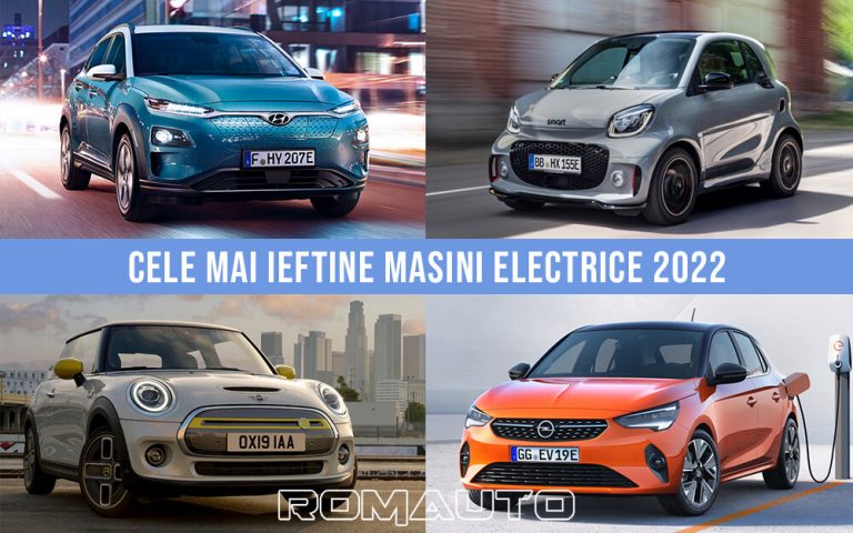 Top masini electrice ieftine 2022