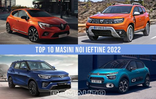 Masini noi ieftine 2022 – TOP 10