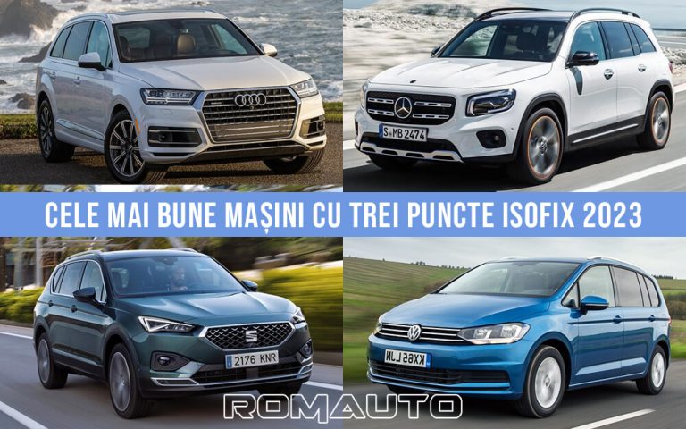 Top 10 cele mai bune mașini cu trei puncte ISOFIX 2023