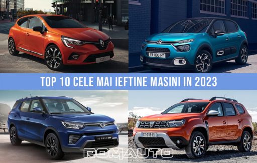 Top 10 cele mai ieftine masini in 2023 cu raport calitate-pret excelent