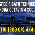 Skoda Octavia 4 Scout 2.0 TDI (200 CP) 4×4 DSG