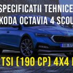 Skoda Octavia 4 Scout 2.0 TSI (190 CP) 4×4 DSG