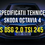 Skoda Octavia IV, vRS DSG 2.0 TSI 245 CP 2020-2023